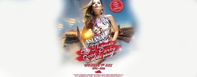 Asiana Big Thames Boat Party & After Party